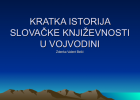 Krátke dejiny slovenskej vojvodinskej literatúry